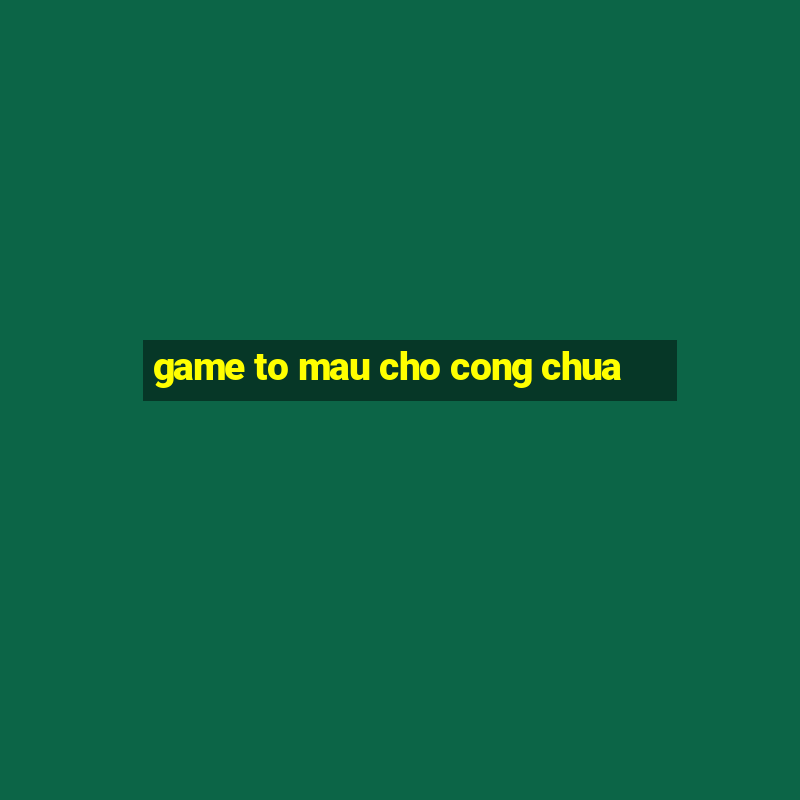 game to mau cho cong chua