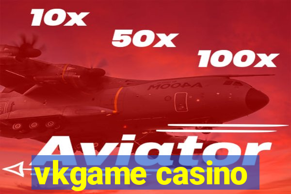 vkgame casino