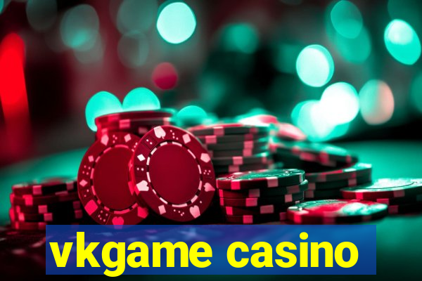 vkgame casino