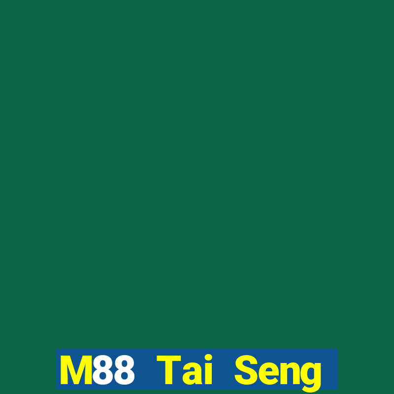 M88 Tai Seng giải trí 30