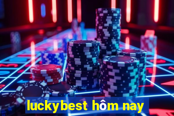 luckybest hôm nay