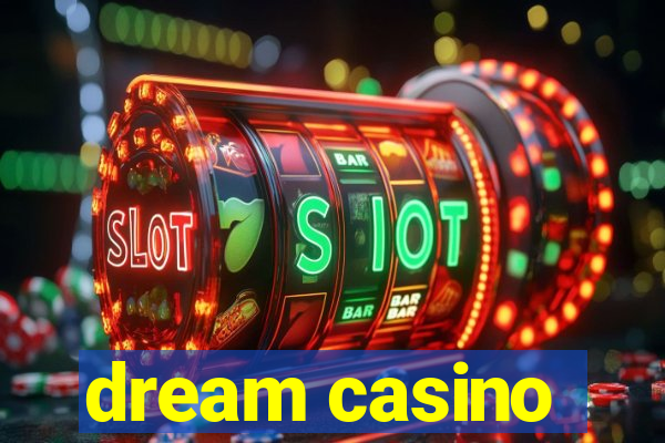 dream casino