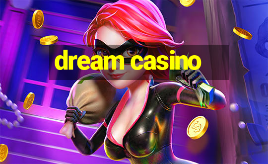 dream casino