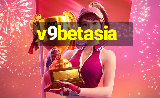 v9betasia