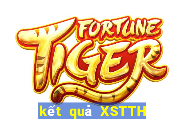 kết quả XSTTH ngày 28