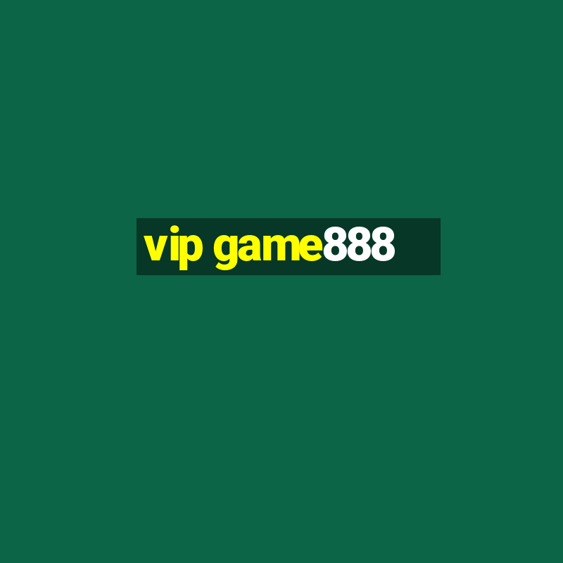 vip game888