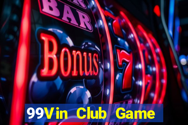 99Vin Club Game Bài Liêng Online