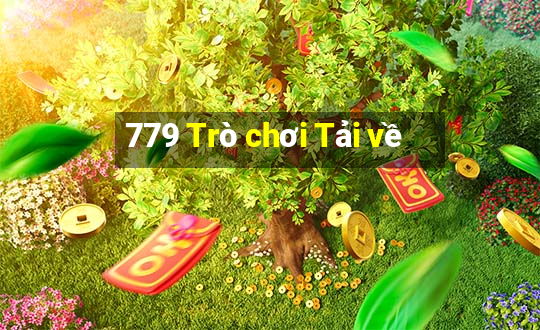 779 Trò chơi Tải về