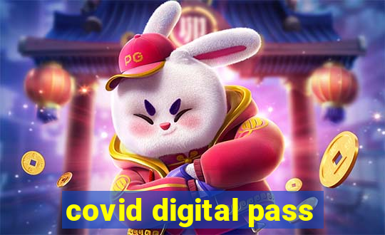 covid digital pass