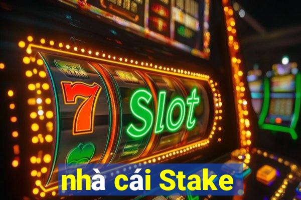 nhà cái Stake