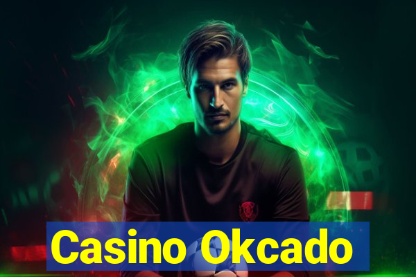 Casino Okcado