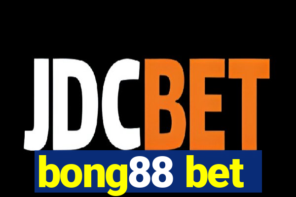 bong88 bet