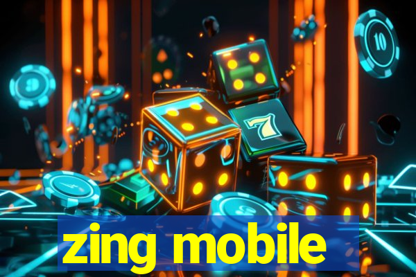 zing mobile