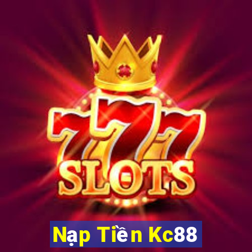 Nạp Tiền Kc88