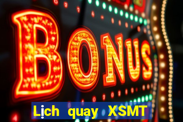 Lịch quay XSMT ngày 11