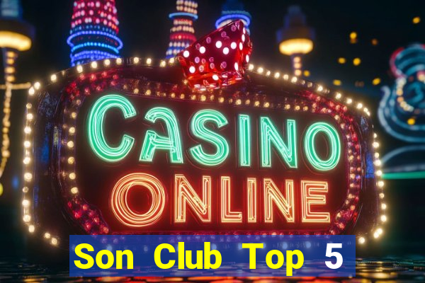 Son Club Top 5 Game Đánh Bài Đổi Thưởng