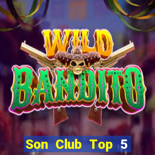 Son Club Top 5 Game Đánh Bài Đổi Thưởng