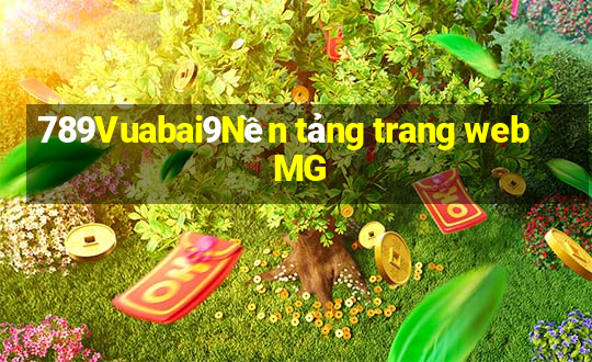 789Vuabai9Nền tảng trang web MG