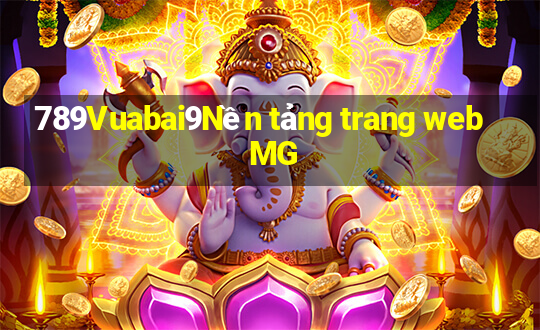 789Vuabai9Nền tảng trang web MG