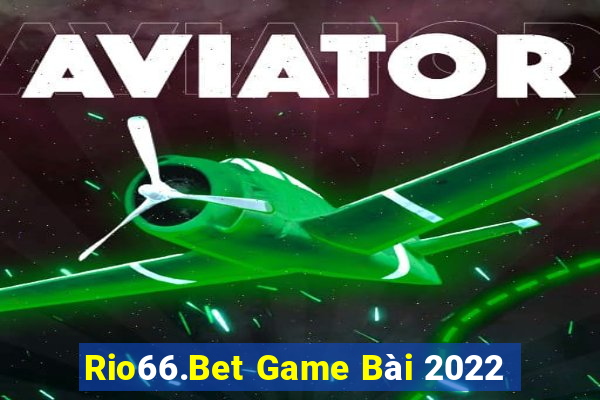 Rio66.Bet Game Bài 2022