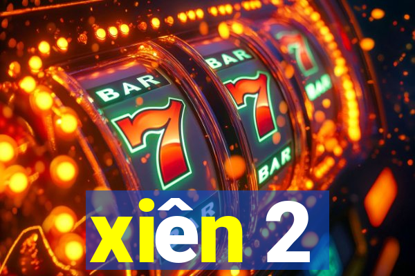 xiên 2