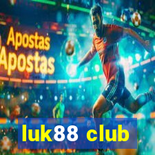 luk88 club