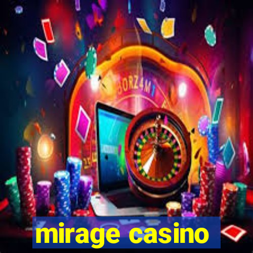 mirage casino