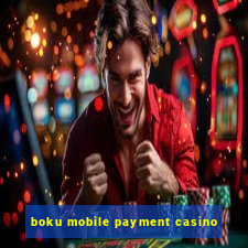 boku mobile payment casino