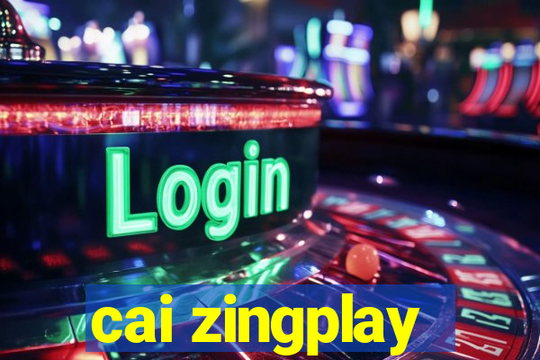 cai zingplay