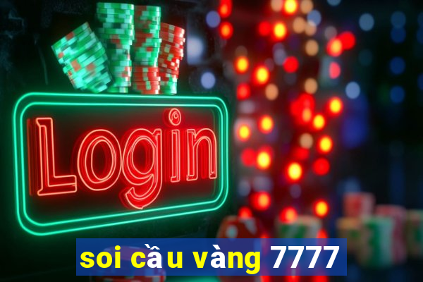 soi cầu vàng 7777