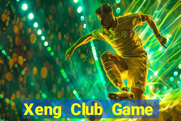 Xeng Club Game Bài Xì Lát