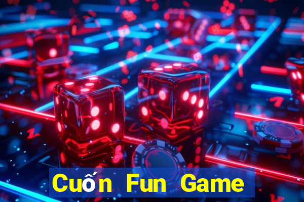 Cuốn Fun Game The Bài Hack