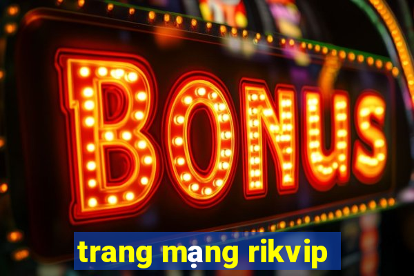 trang mạng rikvip