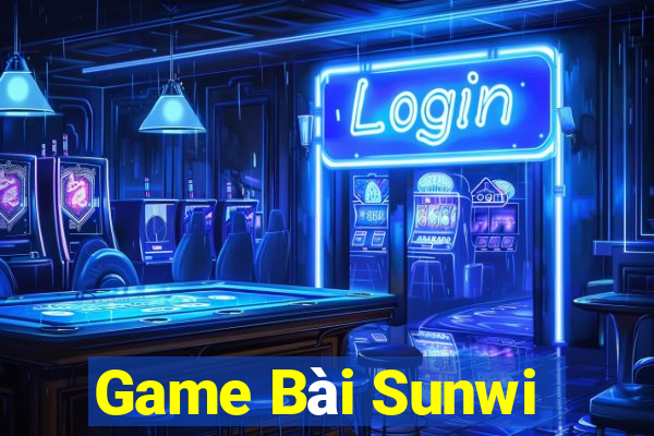 Game Bài Sunwi