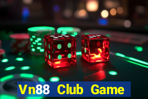 Vn88 Club Game Bài Xóc Đĩa