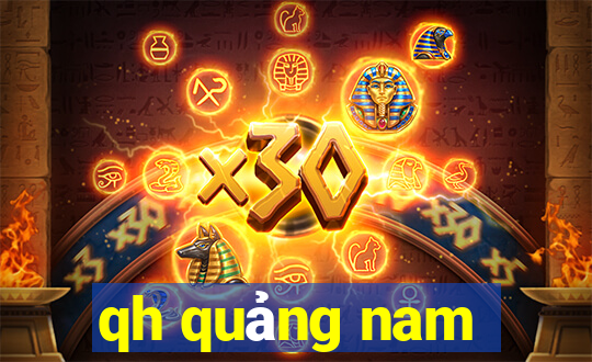 qh quảng nam