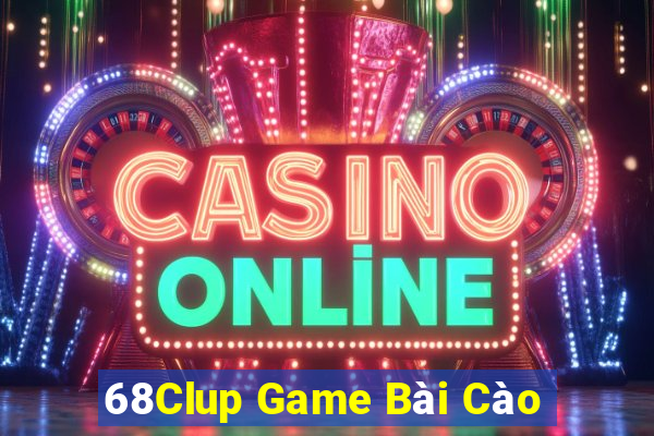 68Clup Game Bài Cào