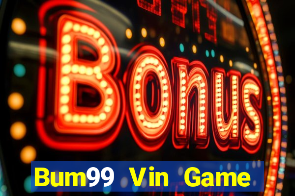 Bum99 Vin Game Bài 2022