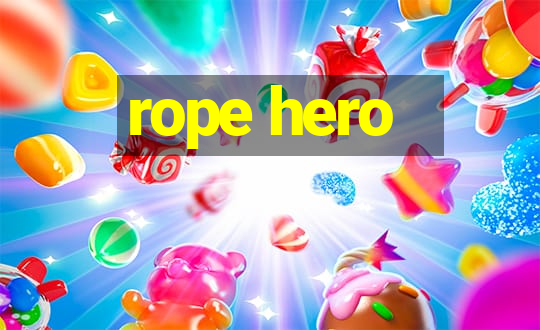 rope hero