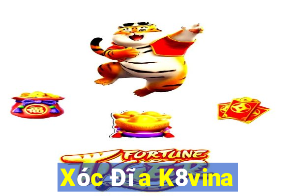 Xóc Đĩa K8vina