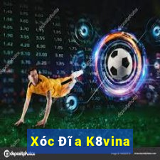 Xóc Đĩa K8vina