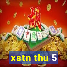 xstn thu 5