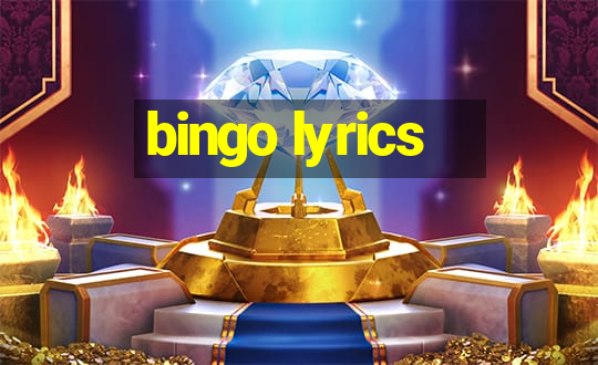 bingo lyrics