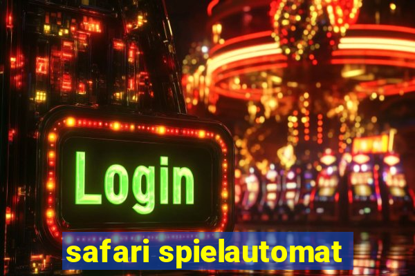 safari spielautomat