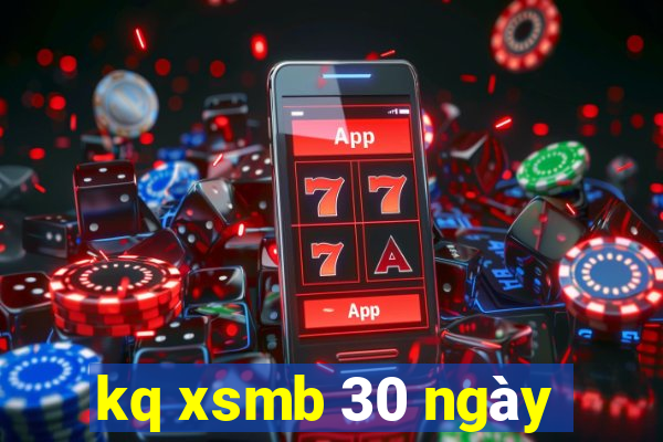 kq xsmb 30 ngày