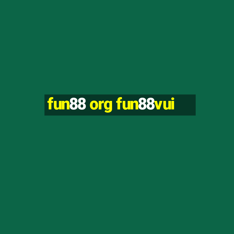 fun88 org fun88vui