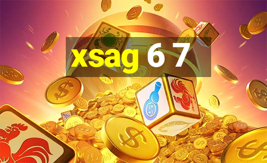 xsag 6 7