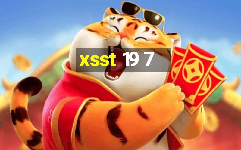 xsst 19 7