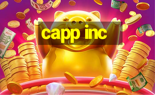 capp inc