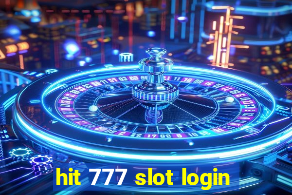 hit 777 slot login